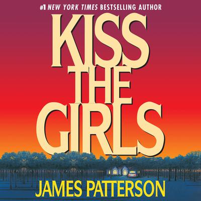 Kiss-the-Girls-Audiobook.jpg Kiss the Girls Audiobook