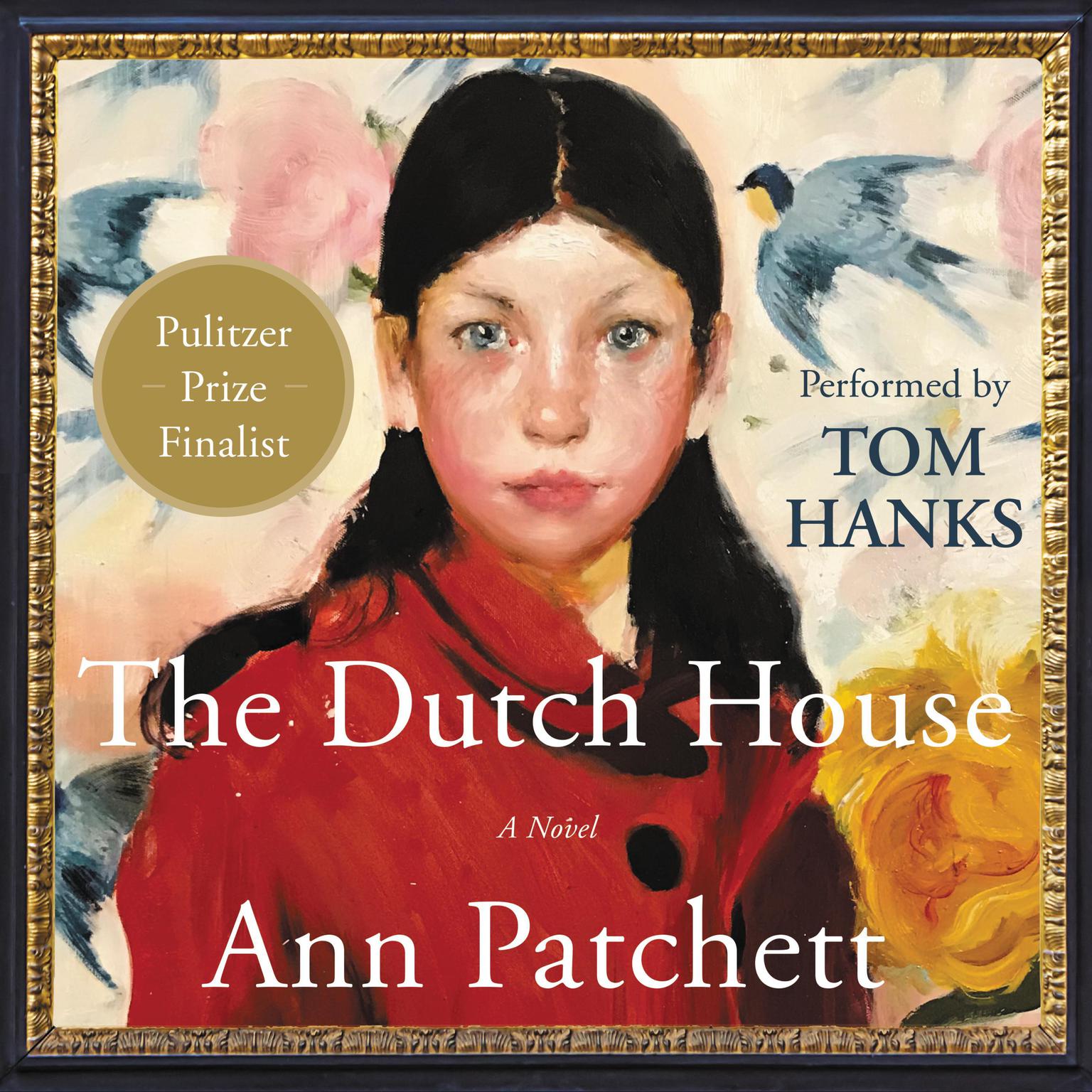 The-Dutch-House-A-Novel-Audiobook.jpg The Dutch House A Novel Audiobook